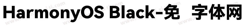 HarmonyOS Black字体转换